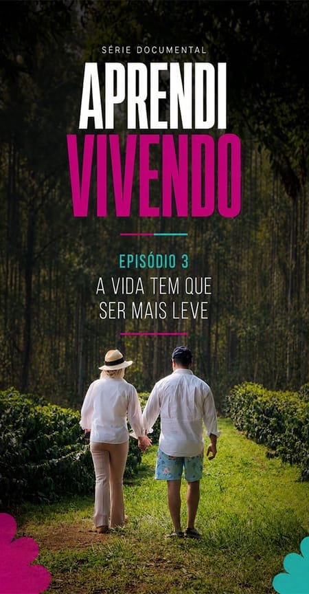 Cartaz do episódio 3 — A vida tem que ser mais leve